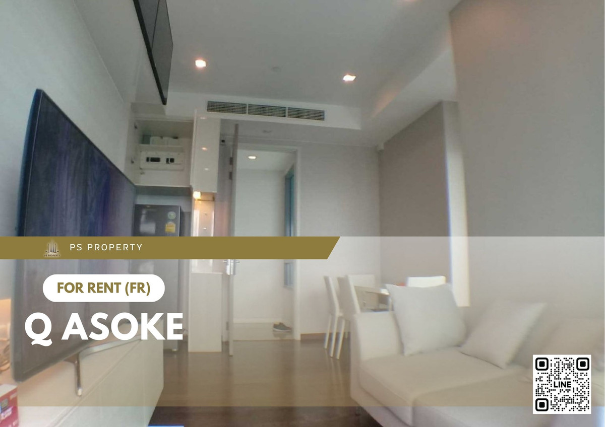 ให้เช่า ✨ Q Asoke ✨ 2 ห้องนอน เฟอร์นิเจอร์ และ เครื่องใช้ไฟฟ้าครบ  