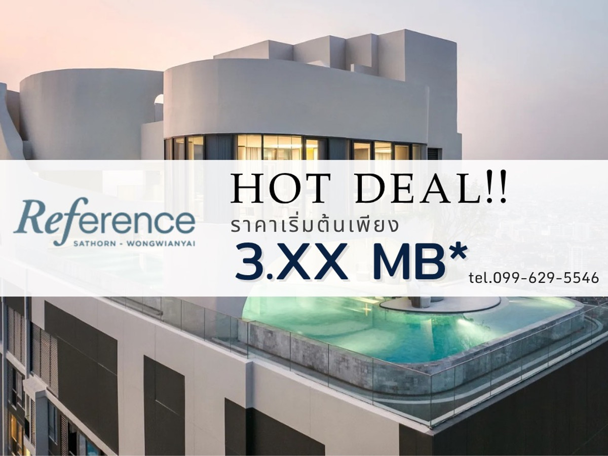 🔥 ขายด่วนน 🔥📍 Reference Sathorn Wongwianyai ✨ 1 ห้องนอน ใกล้ BTS 📞 Tel. 099-629-5546