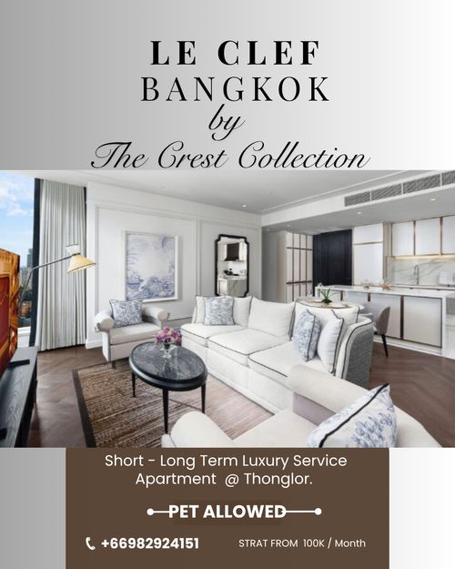 ✨ Le Clef Bangkok – Luxury Service Apartment in Thonglor ✨PET ALLOW 🐱🐶 Start From 100K/Month I Minimum 1 Month (Short Term)