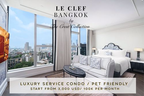 Short-Term✨ Le Clef Bangkok – Luxury Service Apartment in Thonglor  Start form 90,000 Bath/Month /  2900USD
