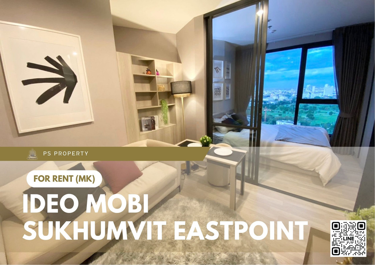 ให้เช่า ✨ IDEO Mobi Sukhumvit Eastpoint ✨ เฟอร์นิเจอร์ และ เครื่องใช้ไฟฟ้าครบ ใกล้ BTS บางนา ให้เช่า ✨ IDEO Mobi Sukhumvit Eastpoint ✨ เฟอร์นิเจอร์ และ เครื่องใช้ไฟฟ้าครบ ใกล้ BTS บางนา