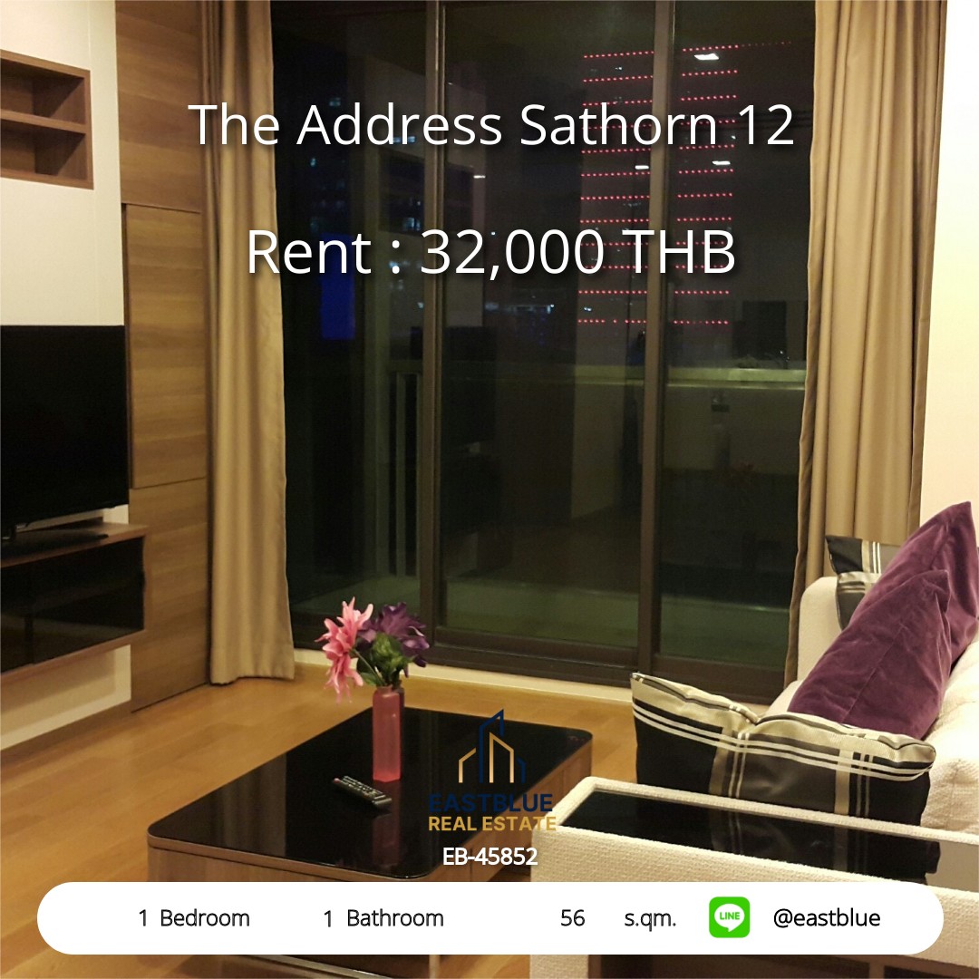 ให้เช่า The Address Sathorn 12 1 นอน 56 ตร.ม. ใกล้ BTS ช่องนนทรี 32,000/เดือน 0642748883 ให้เช่า The Address Sathorn 12 1 นอน 56 ตร.ม. ใกล้ BTS ช่องนนทรี 32,000/เดือน 0642748883