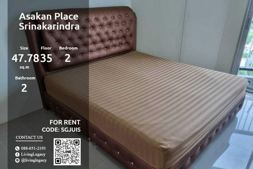SGJUIS ให้เช่าคอนโด Asakan Place Srinakarindra 47.78 ตร.ม. ชั้น 35 line id : @livinglegacy