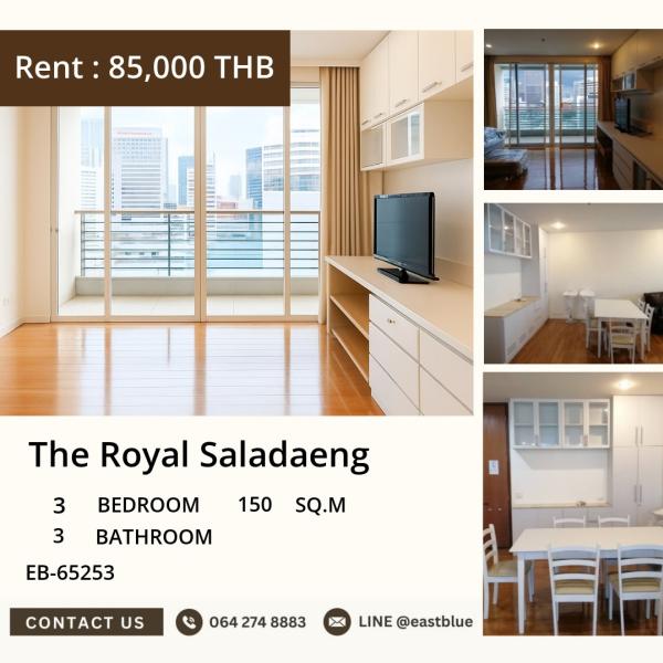 17/07/2026, # เช่า 85,000 บาท! เดอะรอยัล ศาลาแดง - 3 ห้องนอน 150 ตรม. ติด BTS/MRT ห้องหรูใจกลางเมือง! 🌟 0642748883