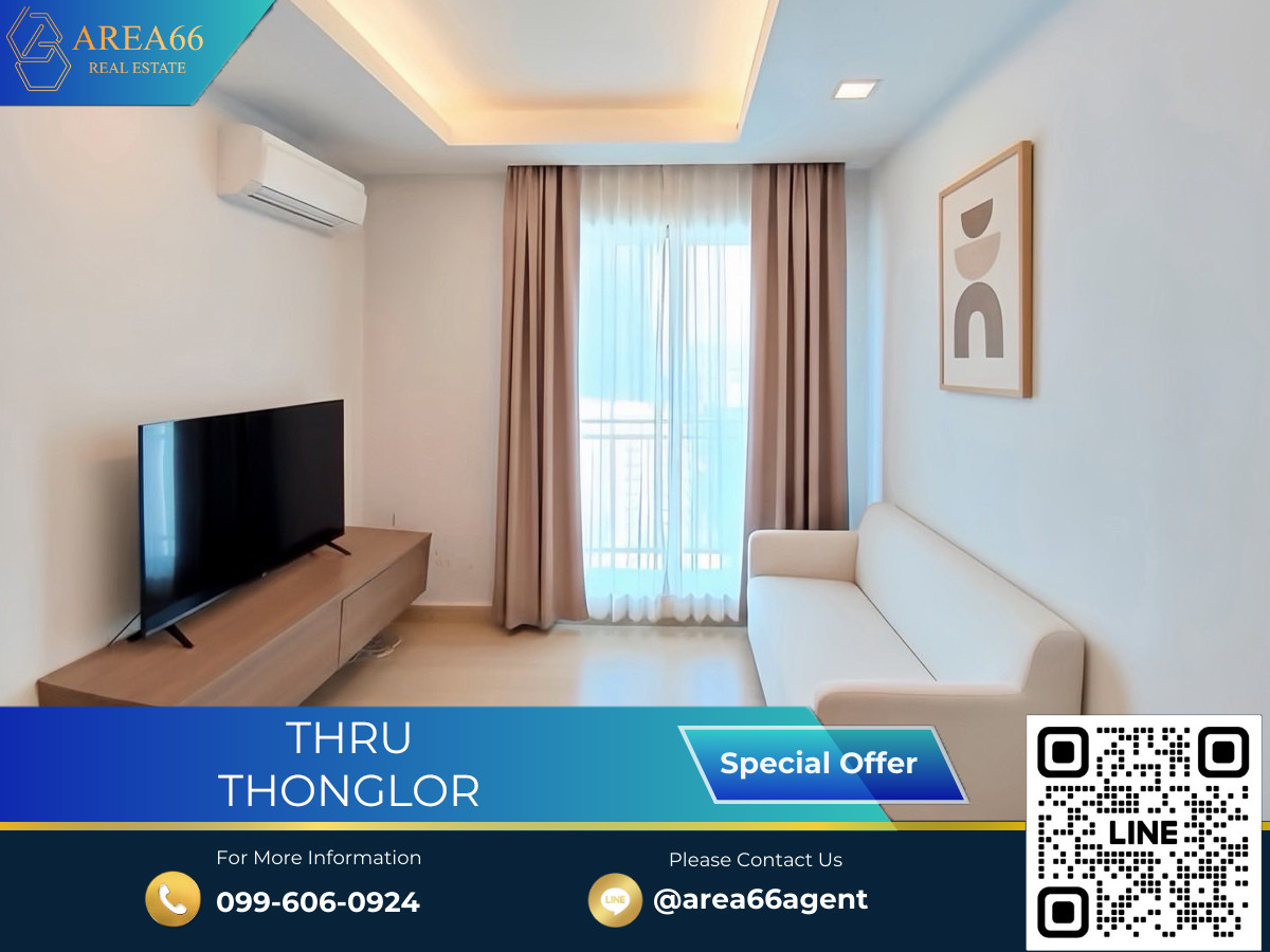🔥 ขายด่วน!! คอนโด Thru thonglor 🔥 ขายด่วน!! คอนโด Thru thonglor