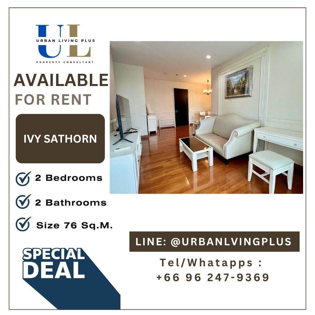 ( UL2609083 ) Tel/Line 096-2479369 , ให้เช่า Ivy Sathorn 2 ห้องนอน 2 ห้องน้ำ ขนาด 76 ตรม. ห้องสวย BTS เซ็นหลุยส์ คอนโดใจกลางสาทร !!!
