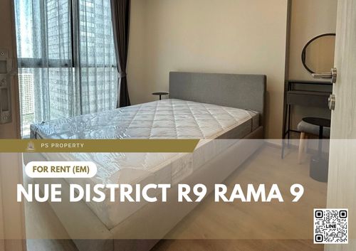 ให้เช่า 📍 Nue District R9 Rama 9 📍 เฟอร์นิเจอร์ และ เครื่องใช้ไฟฟ้าครบ ใกล้ เซ็นทรัลพระราม 9