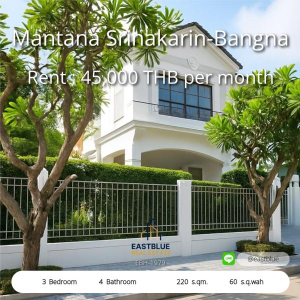 Spacious 3-Bed House in Mantana Srinakarin-Bangna  
Live Comfortably with 220 sqm of Pure Luxury  

Move-In Ready 3-Bed, 4-Bath Home in Prime Bangna Area  
Grab This Stunning House with Spacious Land Now! 0642748883