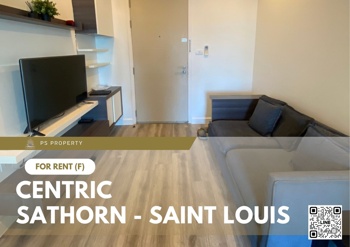 ให้เช่า 🔥 Centric Sathorn - Saint Louis 🔥 เฟอร์นิเจอร์ และ เครื่องใช้ไฟฟ้าครบ ใกล้ BTS เซนต์หลุยส์ ให้เช่า 🔥 Centric Sathorn - Saint Louis 🔥 เฟอร์นิเจอร์ และ เครื่องใช้ไฟฟ้าครบ ใกล้ BTS เซนต์หลุยส์