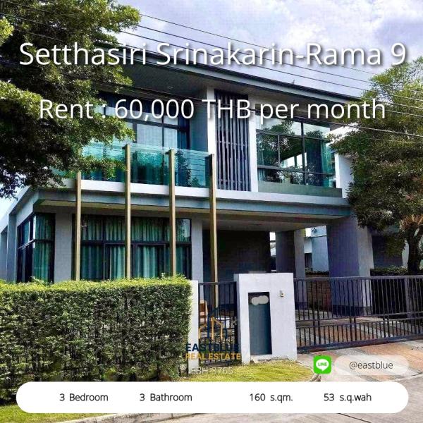 Spacious 3-Bedroom Home for Rent in Setthasiri Rama 9  
Fully Furnished with Free Cleaning & Garden Services  

Live Near Top Schools at Setthasiri Srinakarin-Rama 9  
3 Beds, 3 Baths, Ready for Move-In – Rent Now at 60,000 THB  

Elegant Family Home in K
