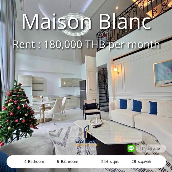 Luxury 4-Bed Maison Blanc in Prime Phra Khanong  
Spacious 244 sqm Home with Modern Comforts Awaits You  

Elegant Maison Blanc Townhome – 4 Beds, 6 Baths  
Live Large in 244 sqm of Stylish Living Space, Rent Now! 0642748883