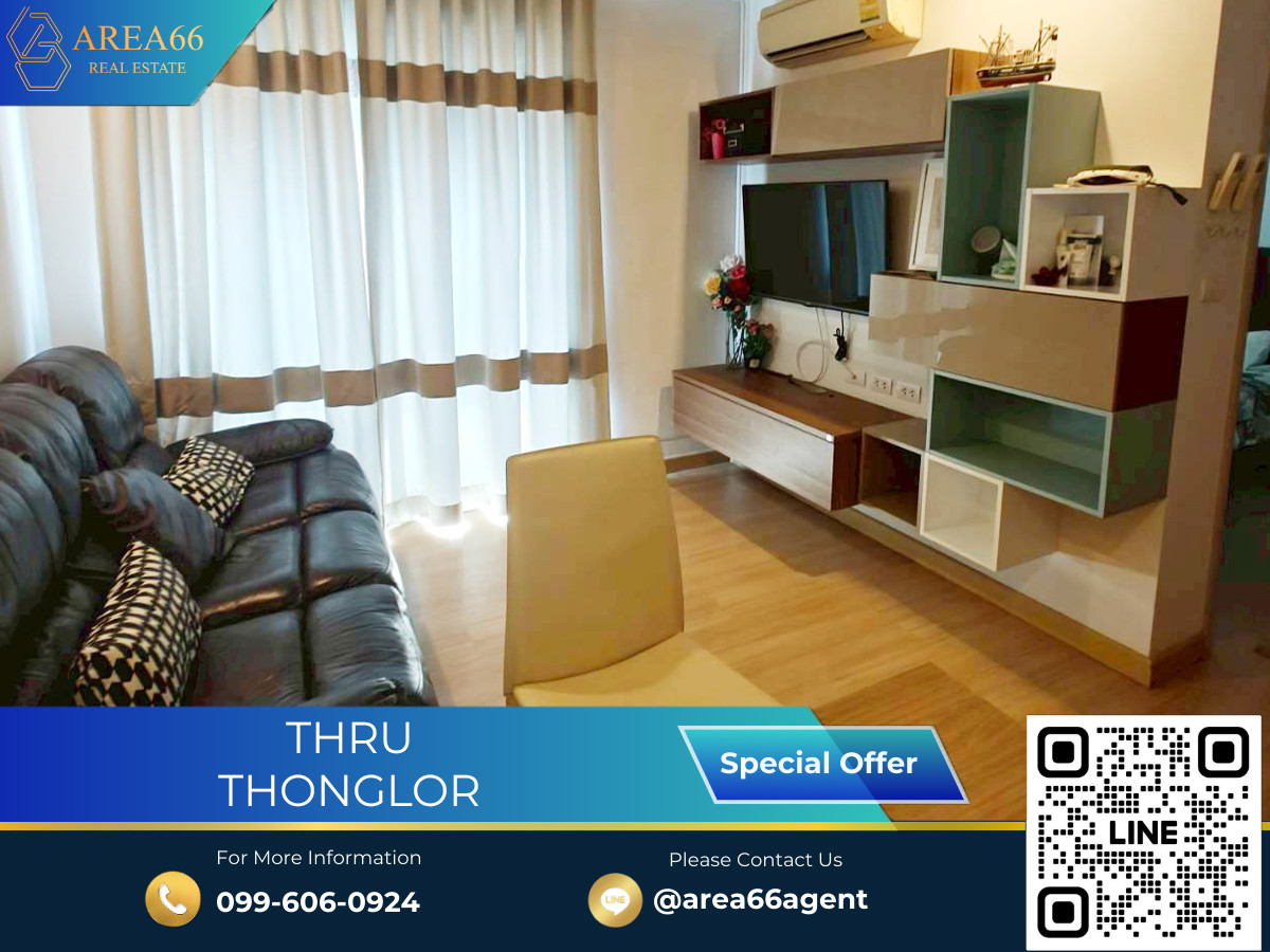 🔥 ขายด่วน!! คอนโด Thru thonglor 🔥 ขายด่วน!! คอนโด Thru thonglor