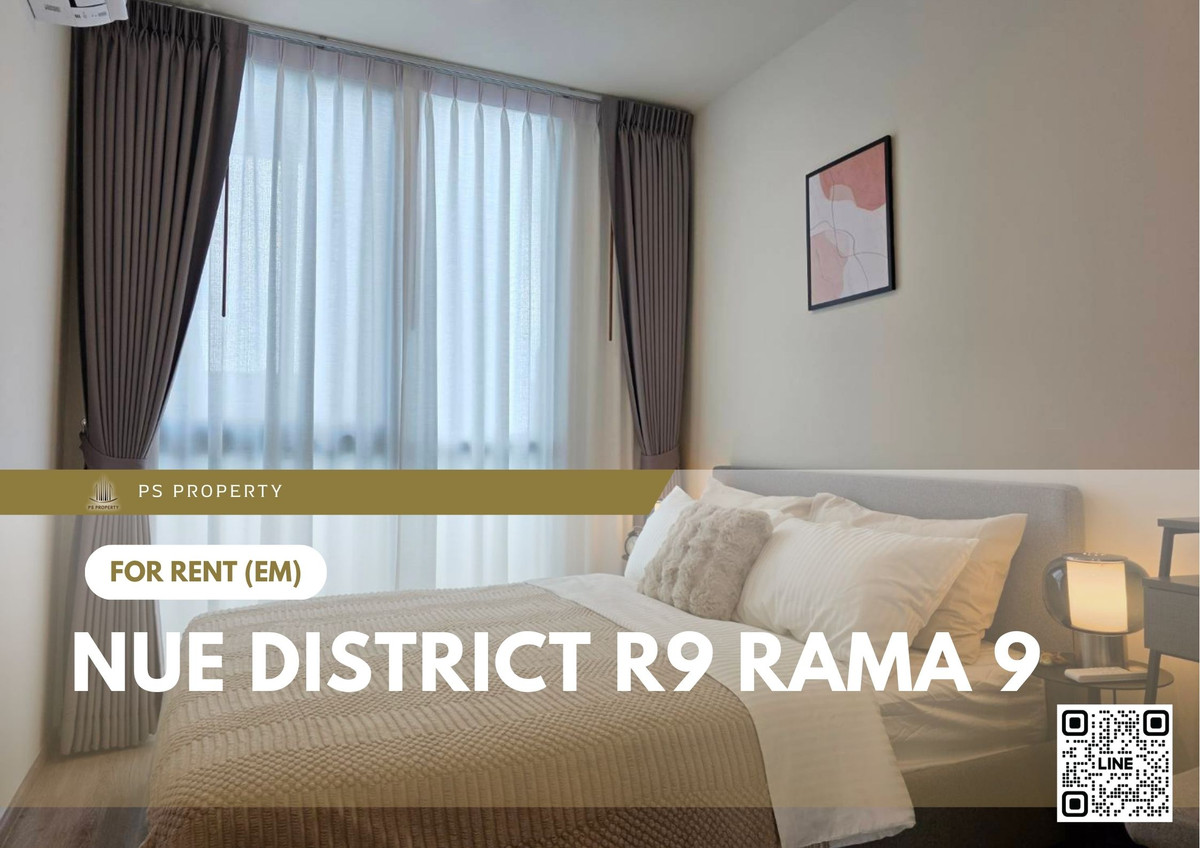 ให้เช่า ✨ Nue District R9 Rama 9 ✨ เฟอร์นิเจอร์ และ เครื่องใช้ไฟฟ้าครบ ใกล้ MRT พระราม 9
