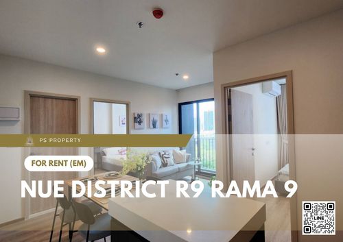 ให้เช่า 🔥 Nue District R9 Rama 9 🔥 2 ห้องนอน เฟอร์นิเจอร์ และ เครื่องใช้ไฟฟ้าครบ ใกล้ MRT พระราม 9