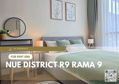 ให้เช่า 🔥 Nue District R9 Rama 9 🔥 เฟอร์นิเจอร์ และ เครื่องใช้ไฟฟ้าครบ ใกล้ MRT พระราม 9