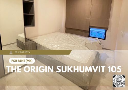 ให้เช่า ✨ The Origin Sukhumvit 105 ✨ เฟอร์นิเจอร์ และ เครื่องใช้ไฟฟ้าครบ ใกล้ BTS แบริ่ง