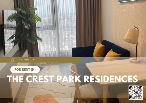 ให้เช่า 🔥 The Crest Park Residences 🔥 ใกล้ MRT พหลโยธิน เฟอร์นิเจอร์ และ เครื่องใช้ไฟฟ้าครบ 