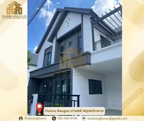 บ้านเดี่ยวให้เช่า พร้อมอยู่ Centro Bangna บางพลี สมุทรปราการ(รหัสทรัพย์TH4-291225)