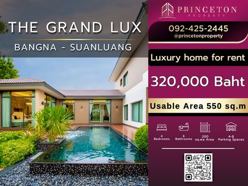 Luxury House for Rent The Grand Lux Bangna - Suanluang 📞092-4252445