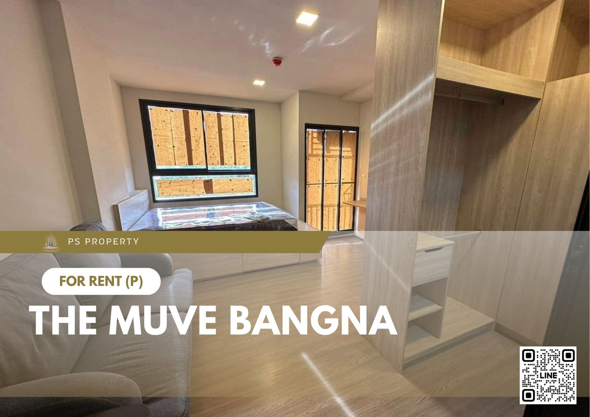 ให้เช่า ✨ THE MUVE Bangna ✨ เฟอร์นิเจอร์ และ เครื่องใช้ไฟฟ้าครบ ใกล้ BTS ศรีเอี่ยม
