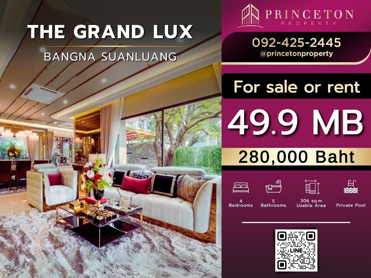 House For Sale or Rent The Grand Lux Bangna - Suanluang 📞092-4252445 