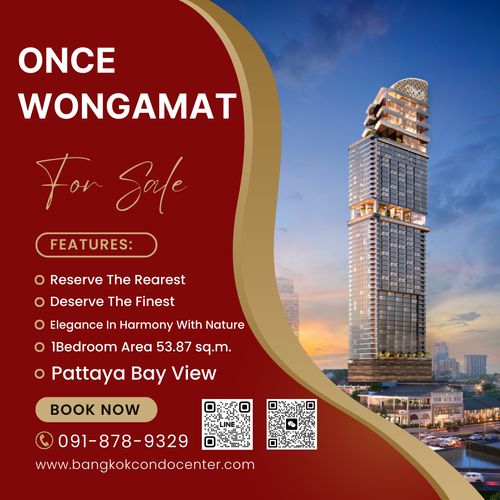 🎈ONCE WONGAMAT Ultimate Luxury Condominium in Pattaya 1Bedroom 1Bathroom Pattaya Bay view Area 53.87 sq.m. Fully Furnished ✅Sell Price 12.13 MB.