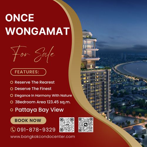 🎈โครงการ วันซ์ วงศ์อำมาตย์ ONCE WONGAMAT 3ห้องนอน 3ห้องน้ำ Pattaya Bay view ขนาด 123.45 ตร.ม. Fully Furnished ✅ราคาขาย 36.12 ล้านบาท