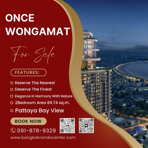 🎈โครงการ วันซ์ วงศ์อำมาตย์ ONCE WONGAMAT 2ห้องนอน 2ห้องน้ำ Pattaya Bay view ขนาด 89.74 ตร.ม. Fully Furnished ✅ราคาขาย 22.04 ล้านบาท