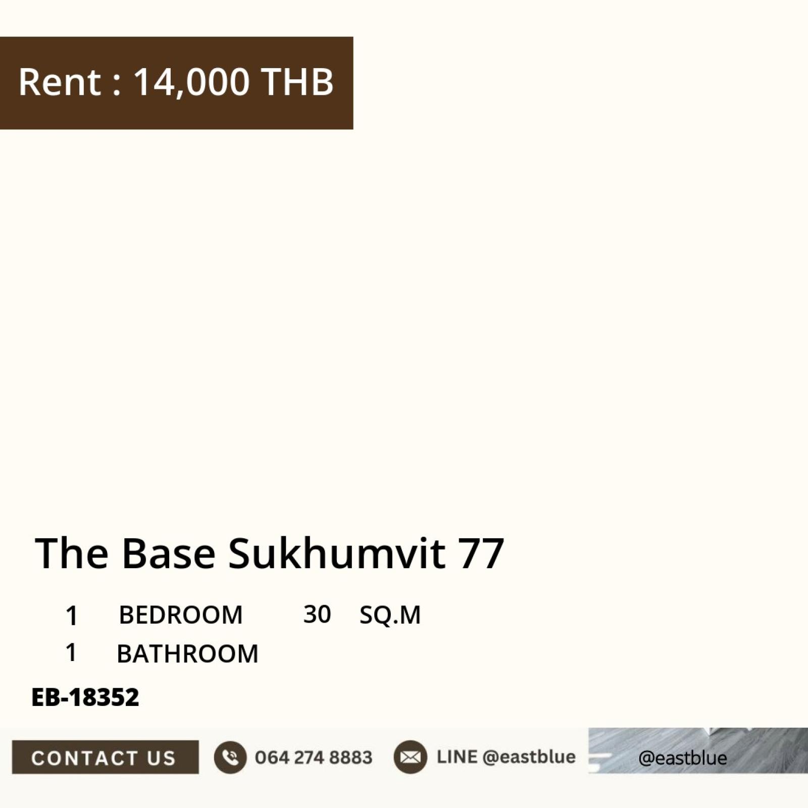 11/08/2026, 🏠 เช่า คอนโด 1 ห้องนอน เดอะ เบส สุขุมวิท 77 พร้อมเข้าอยู่ 14,000 บาท/เดือน 0642748883 11/08/2026, 🏠 เช่า คอนโด 1 ห้องนอน เดอะ เบส สุขุมวิท 77 พร้อมเข้าอยู่ 14,000 บาท/เดือน 0642748883