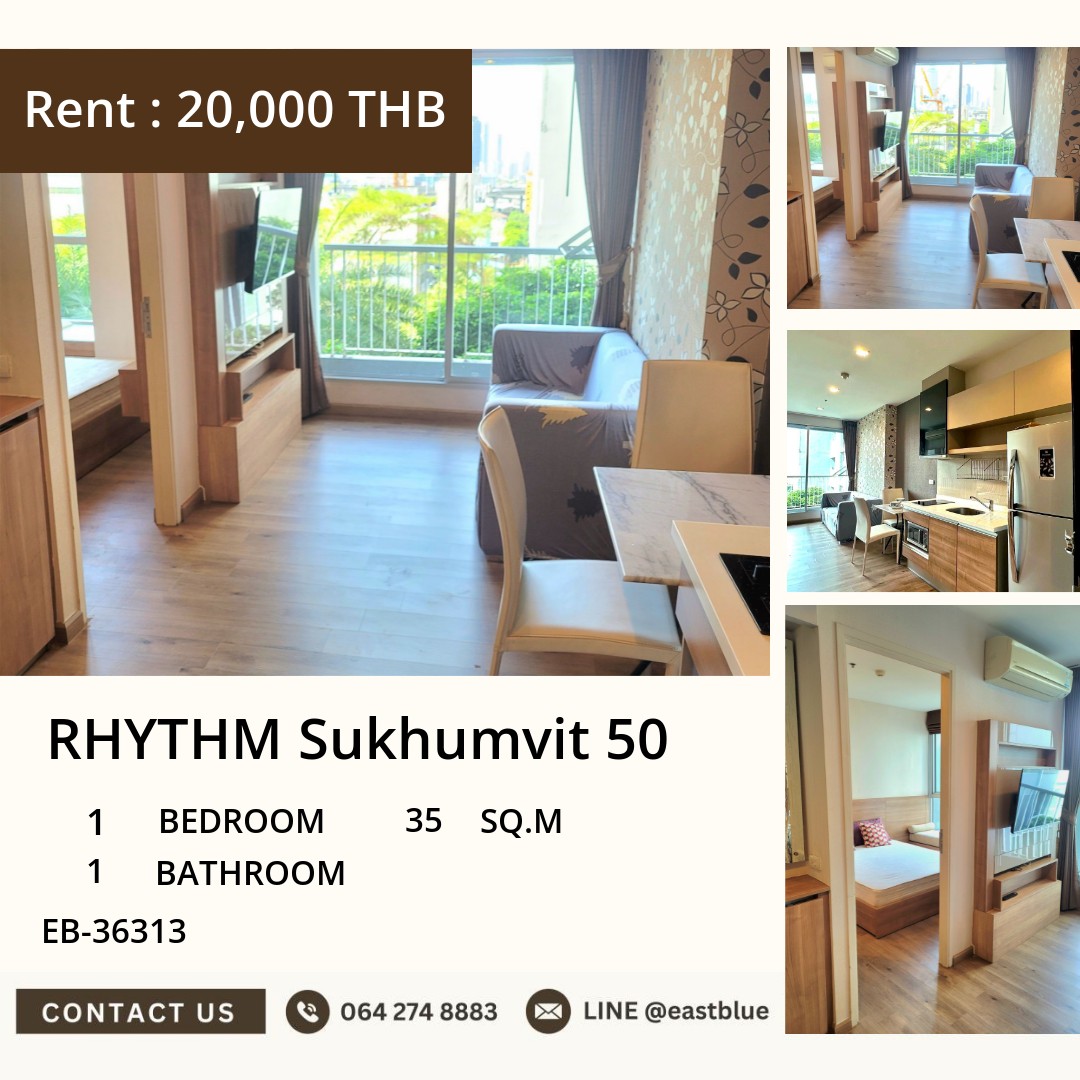 ให้เช่า RHYTHM Sukhumvit 50 1 นอน 35 ตร.ม. ใกล้ BTS อ่อนนุช 20,000/เดือน 0642748883
