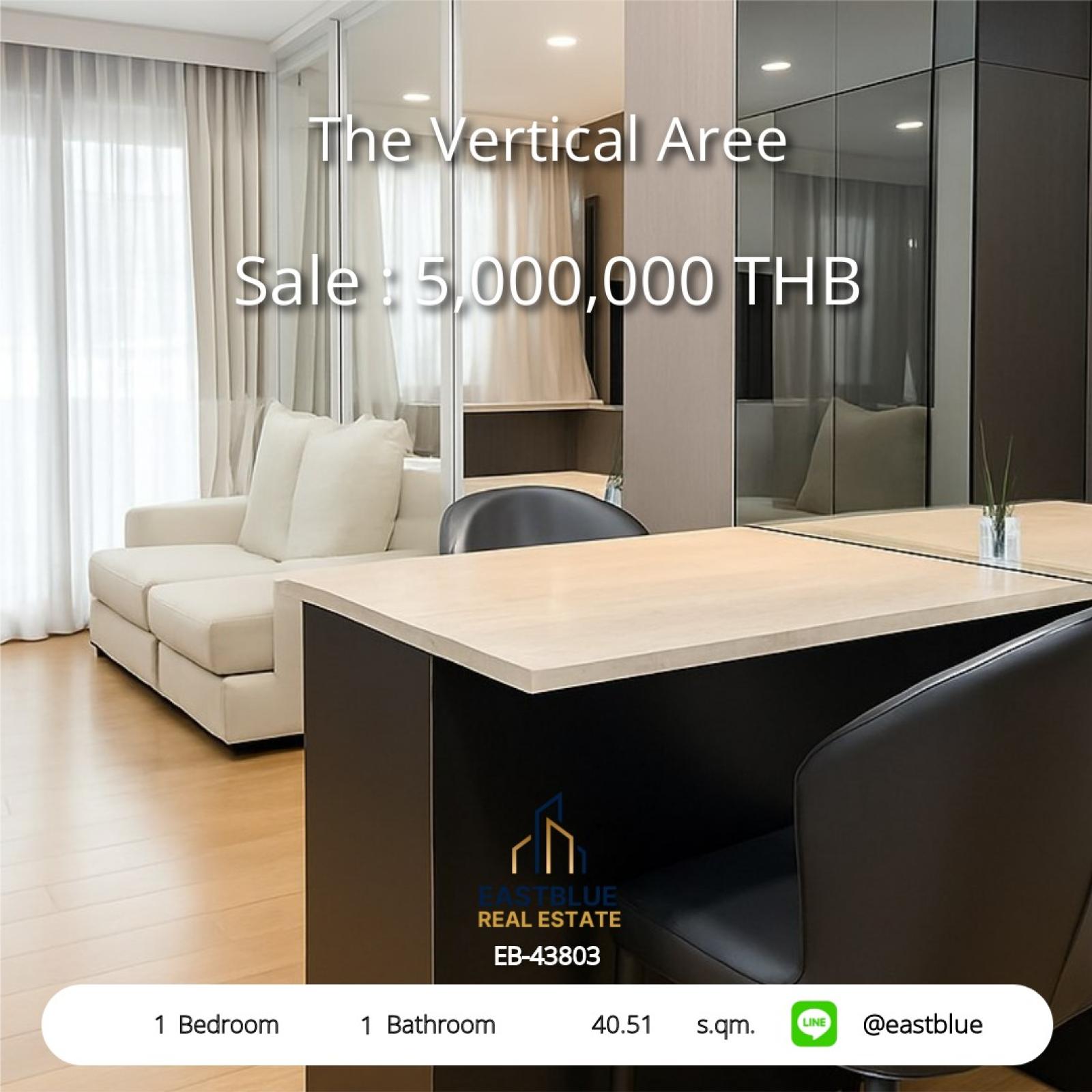 11/08/2026, รวมค่าโอน 🏡 ขาย คอนโด 1 ห้องนอน The Vertical Aree 40.51 ตร.ม. 5 ลบ. 0642748883
