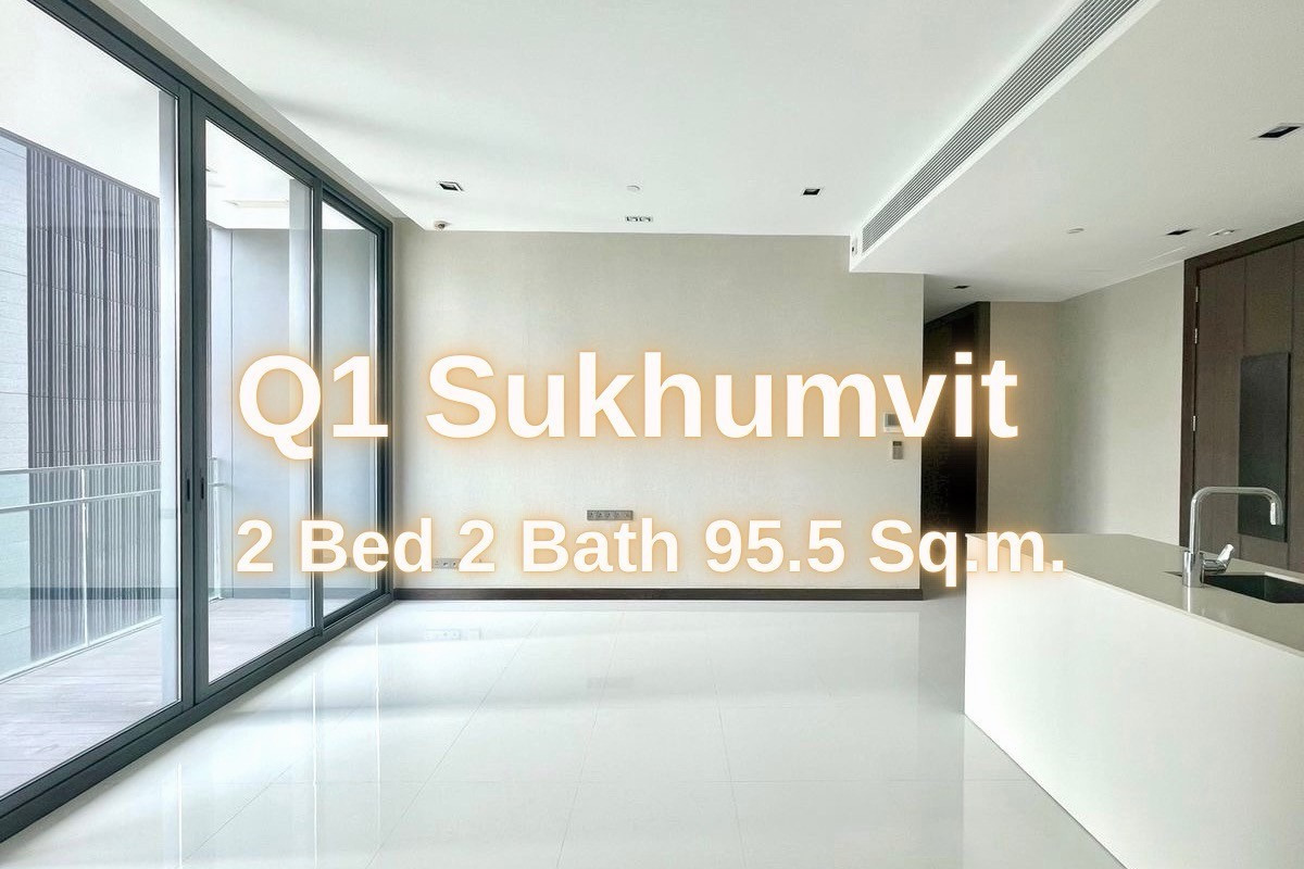 🔥Q1 Sukhumvit | คอนโดหรูห้องใหญ่เหมือนอยู่บ้าน | 2 Bed 95.5 Sq.m. เพียง 20 MB. 📲 095-9299924 (K.เบนซ์) 🔥Q1 Sukhumvit | คอนโดหรูห้องใหญ่เหมือนอยู่บ้าน | 2 Bed 95.5 Sq.m. เพียง 20 MB. 📲 095-9299924 (K.เบนซ์)
