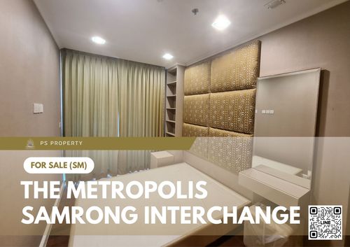 ขายด่วน 📍 The Metropolis Samrong Interchange 📍 2 ห้องนอน เฟอร์นิเจอร์ และ เครื่องใช้ไฟฟ้าครบ  