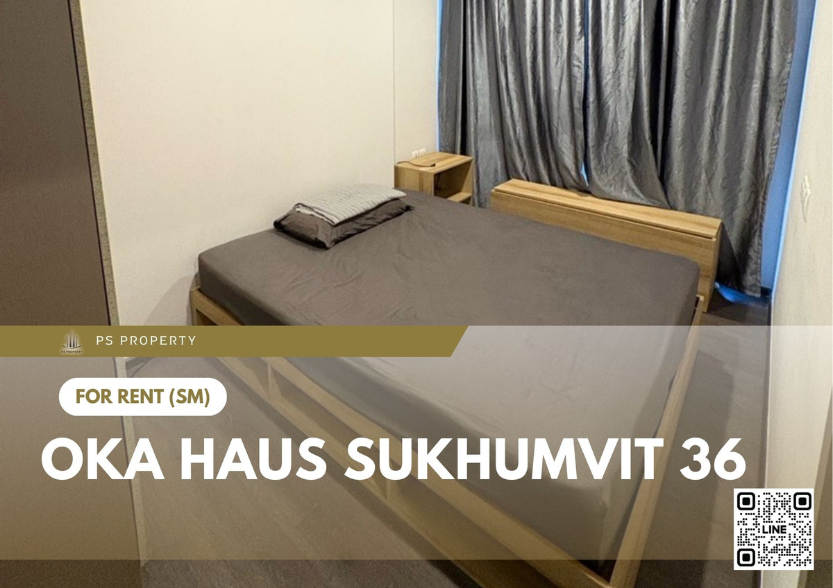 For Rent ✨ OKA HAUS Sukhumvit 36 ​​✨ Beautiful room, fully furnished with appliances, near BTS Thonglor.