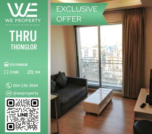 Beautiful room, good location Fully furnished, good price!!⭐Thru Thonglor (True Thonglor)