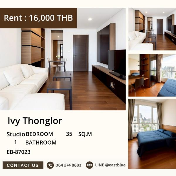 11/08/2026, 🏠 เช่า คอนโด สตูดิโอ ไอวี่ ทองหล่อ 16,000 บาท/เดือน 0642748883