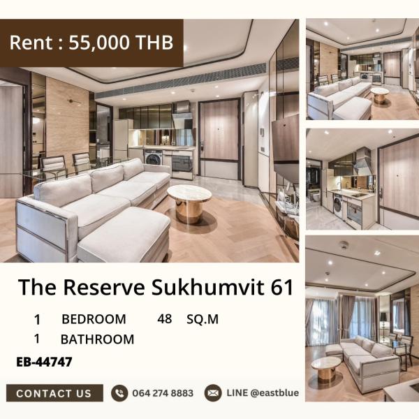 17/07/2026, 🏡 Urgent! For rent, luxury condo The Reserve Sukhumvit 61✨ Prime location Ekkamai, very private, only 55,000/month! 0642748883