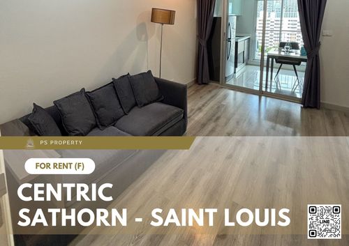 ให้เช่า 🔥 Centric Sathorn - Saint Louis 🔥 เฟอร์นิเจอร์ และ เครื่องใช้ไฟฟ้าครบ ใกล้ BTS เซนต์หลุยส์