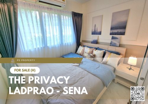 ขายด่วน ✨ The Privacy Ladprao - Sena ✨ วิวเมือง รีโนเวททั้งห้อง พร้อมเข้าอยู่