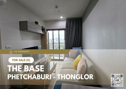 ขายด่วน 📍 THE BASE Phetchaburi - Thonglor 📍 ระเบียงทิศใต้ เฟอร์นิเจอร์ และ เครื่องใช้ไฟฟ้าครบ 