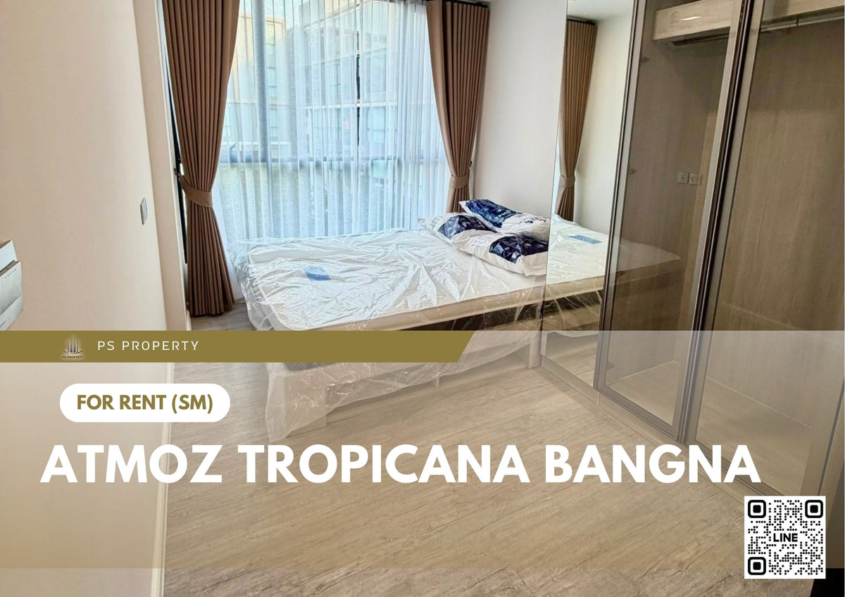 For Rent ✨ Atmoz Tropicana Bangna ✨ Fully furnished with appliances. Near MRT Sri Eiam. For Rent ✨ Atmoz Tropicana Bangna ✨ Fully furnished with appliances. Near MRT Sri Eiam.