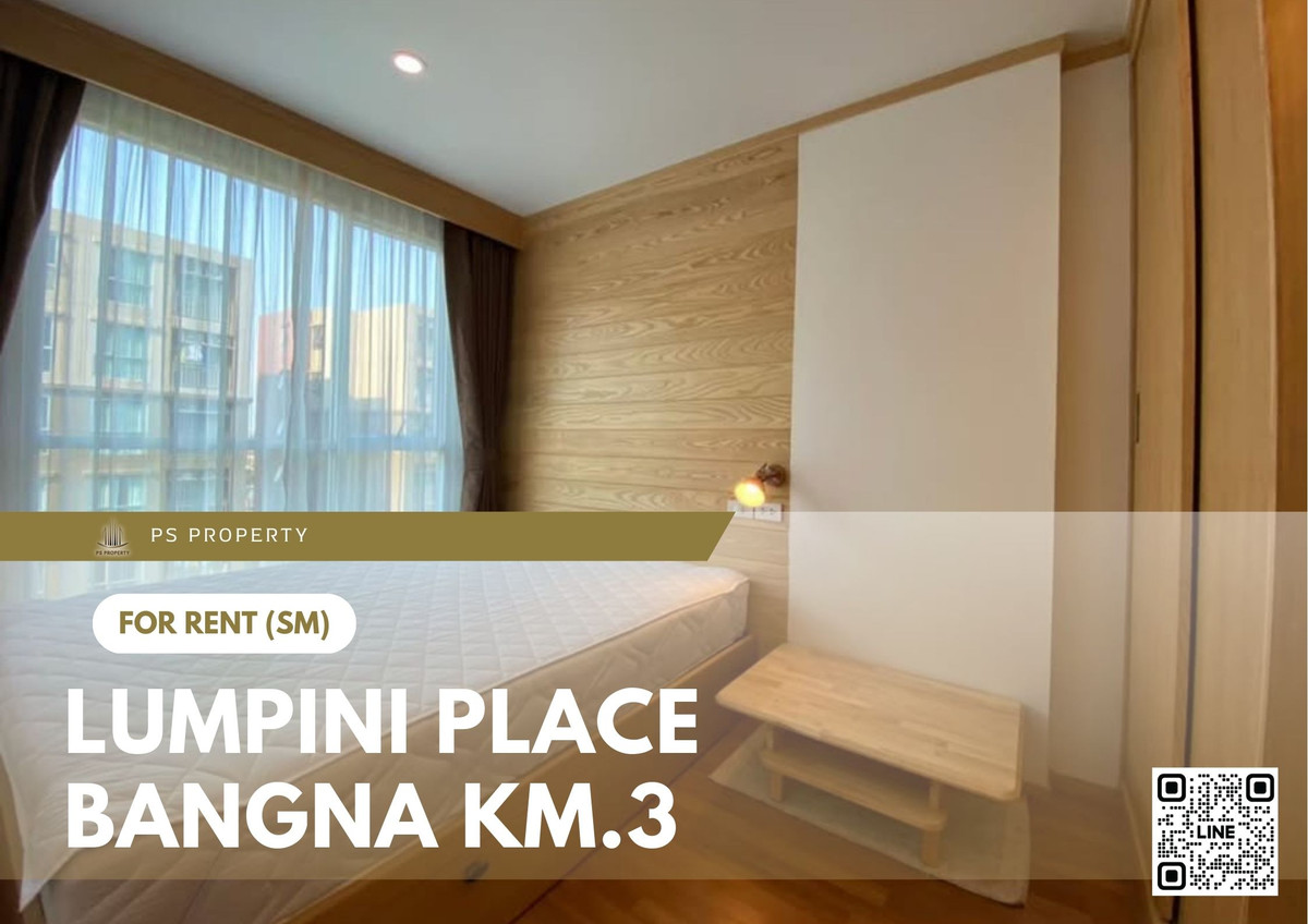 For rent 📍 Lumpini Place Bangna Km.3 📍 2 bedrooms, fully furnished and equipped with appliances. Near MRT Sri Eiam.