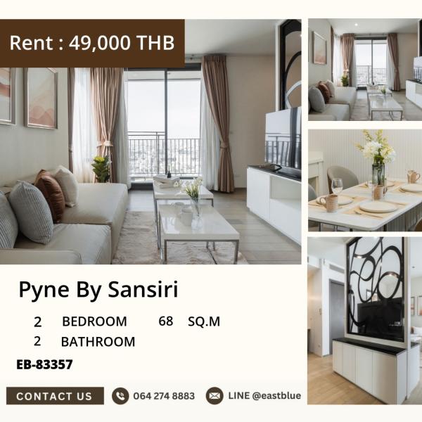 11/08/2026, 🏠 เช่า คอนโด 2 ห้องนอน Pyne By Sansiri 49,000 บาท/เดือน 0642748883