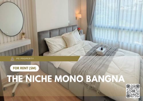 For Rent 🔥 The Niche Mono Bangna 🔥 Fully furnished with appliances, near BTS Bangna.