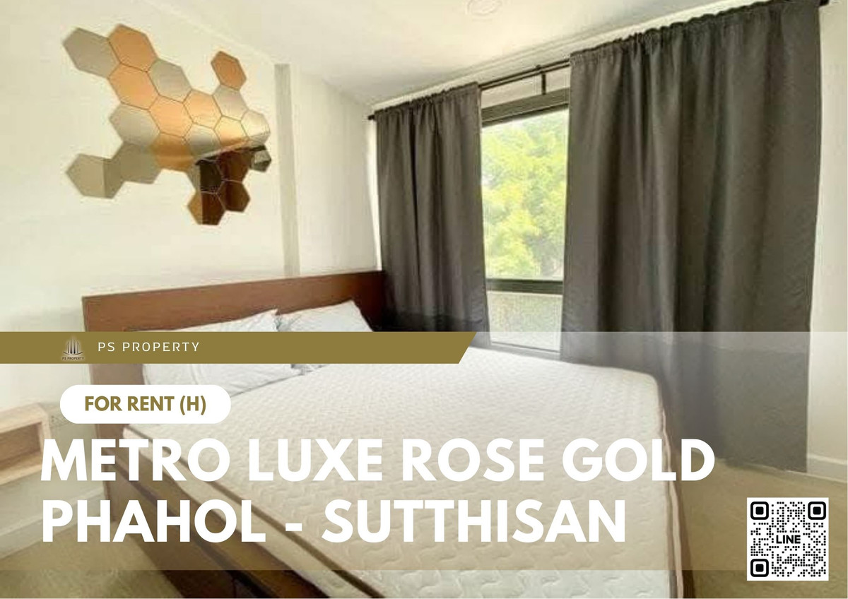 ให้เช่า ✨ Metro Luxe Rose Gold Phahol - Sutthisan ✨ ใกล้ MRT สุทธิสาร เฟอร์นิเจอร์ และ เครื่องใช้ไฟฟ้าครบ ให้เช่า ✨ Metro Luxe Rose Gold Phahol - Sutthisan ✨ ใกล้ MRT สุทธิสาร เฟอร์นิเจอร์ และ เครื่องใช้ไฟฟ้าครบ