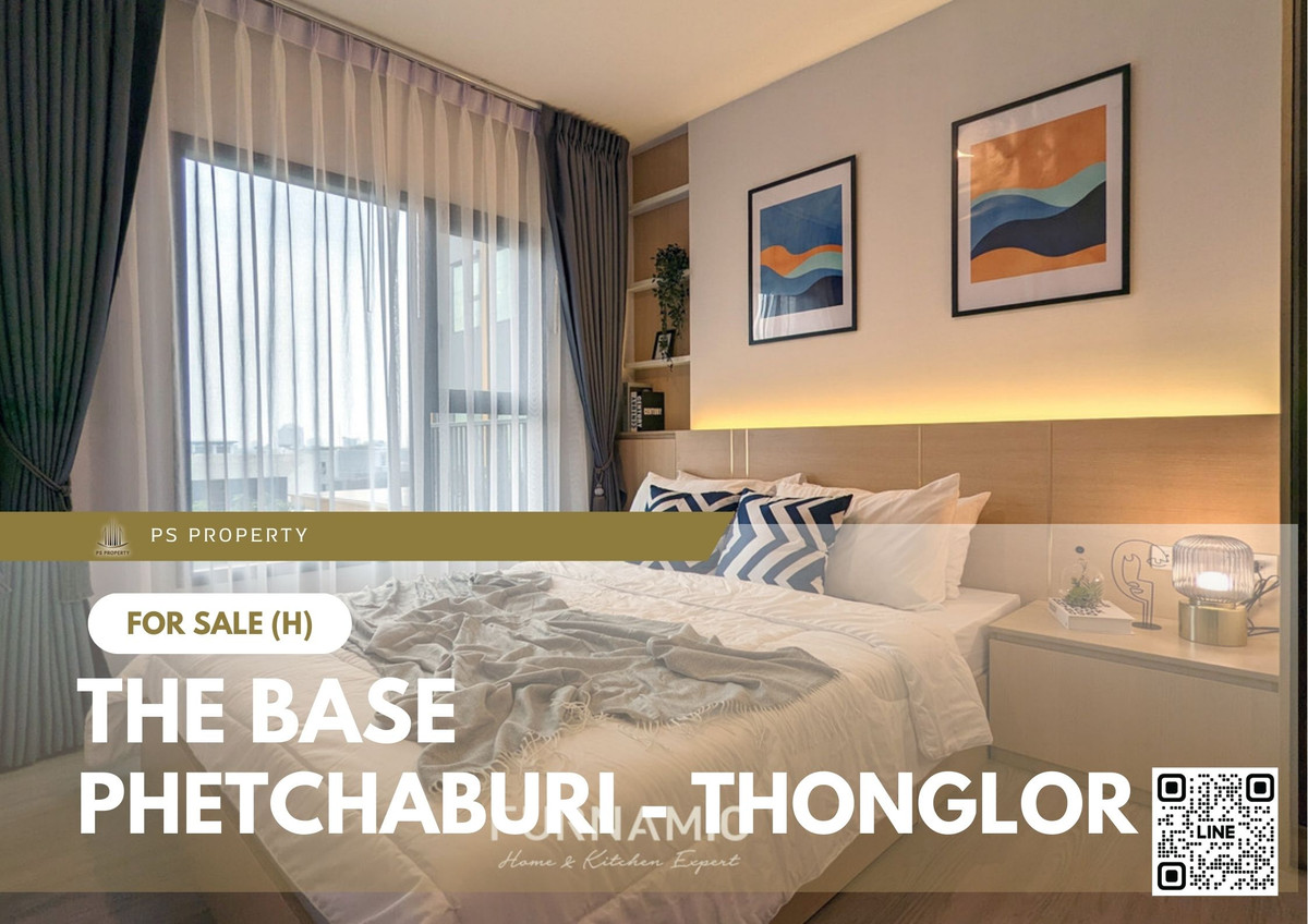ขายด่วน ✨ THE BASE Phetchaburi - Thonglor ✨ เฟอร์นิเจอร์ และ เครื่องใช้ไฟฟ้าครบ ใกล้ BTS ทองหล่อ