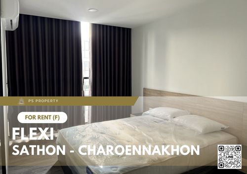 ให้เช่า ✨ Flexi Sathon - Charoennakhon ✨ เฟอร์นิเจอร์ และ เครื่องใช้ไฟฟ้าครบ ใกล้ BTS กรุงธนฯ