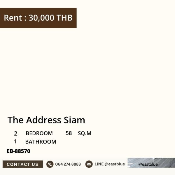 17/07/2026, เช่าคอนโดหรู 2 ห้องนอน The Address Siam ใกล้ BTS ราชเทวี 
ล้อมรอบด้วยสิ่งอำนวยความสะดวกครบครัน เพียง 30,000 บาท/เดือน! 0642748883