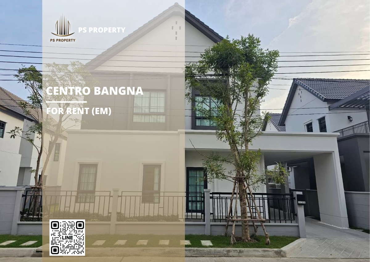 บ้านเดี่ยวให้เช่า 🔥 Centro Bangna 🔥 4 ห้องนอน 4 ห้องน้ำ เฟอร์นิเจอร์ และ เครื่องใช้ไฟฟ้าครบ 