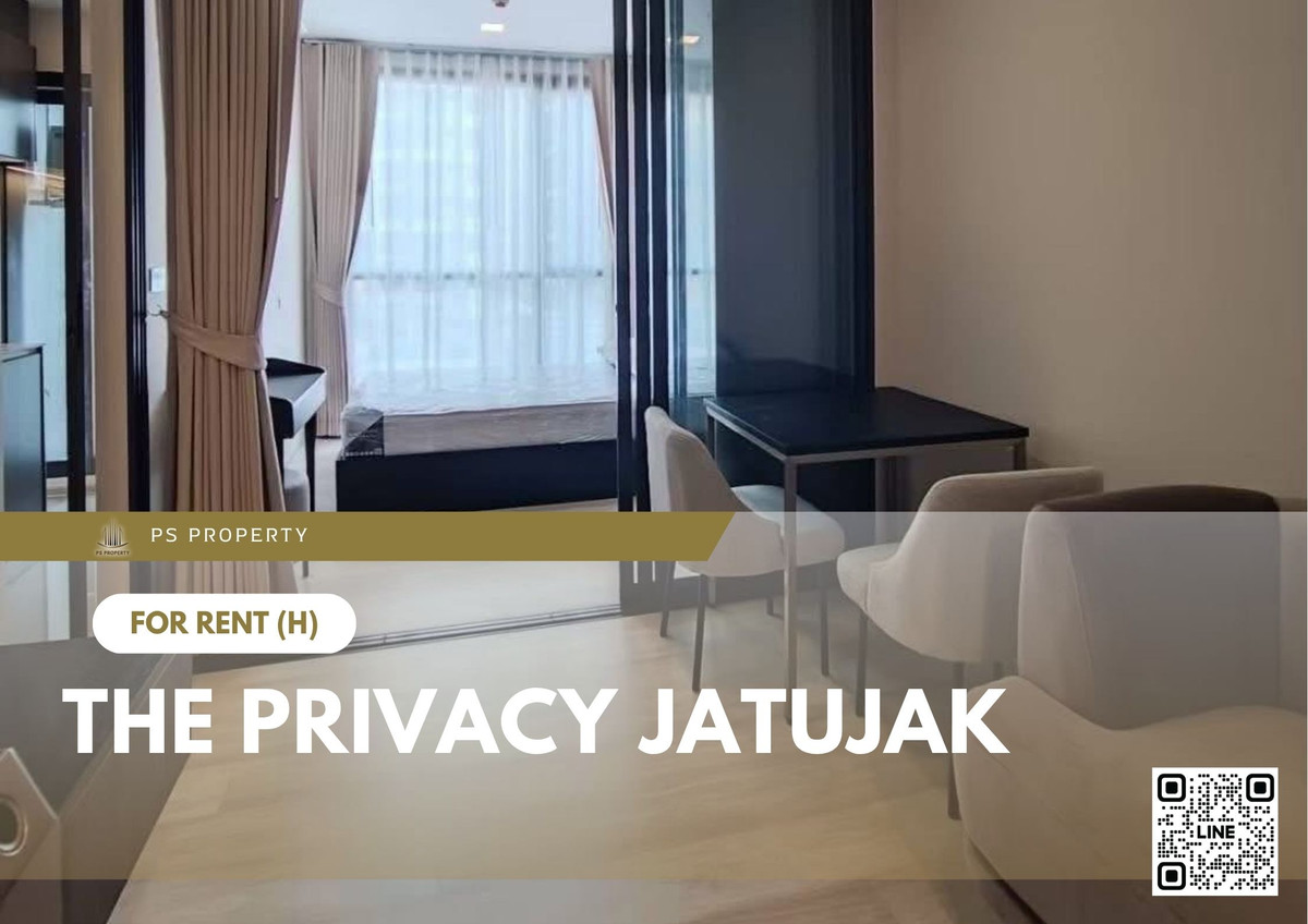 ให้เช่า ✨ The Privacy Jatujak ✨ ใกล้ MRT พหลโยธิน เฟอร์นิเจอร์ และ เครื่องใช้ไฟฟ้าครบ ให้เช่า ✨ The Privacy Jatujak ✨ ใกล้ MRT พหลโยธิน เฟอร์นิเจอร์ และ เครื่องใช้ไฟฟ้าครบ